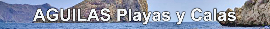 SOL DE AGUILAS Turismo |  PLAYAS y CALAS de AGUILAS | Donde Ba&ntilde;arse en Aguilas? | en Aguilas tienes 28 km de costa con Playas virgenes y Playas Urbanas, y multiples CALAS de paraiso | CALAS y PLAYAS en AGUILAS | Playas galardonadas con Bandera Azul en Aguilas | Playas para Perrs en Aguilas Region de Murcia