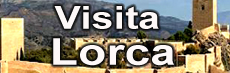 Visita LORCA | Turismo en LORCA | Que ver en Lorca